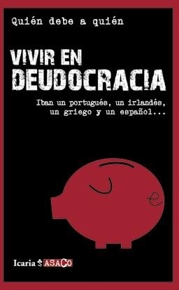 VIVIR EN DEUDOCRACIA | 9788498883886 | VV. AA | Llibreria La Gralla | Librería online de Granollers