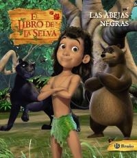 ABEJAS NEGRAS, LAS. EL LIBRO DE LA SELVA | 9788421686102 | VV AA | Llibreria La Gralla | Llibreria online de Granollers