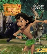 GRAN CURSA, LA. EL LLIBRE DE LA SELVA | 9788499061337 | VV AA | Llibreria La Gralla | Llibreria online de Granollers