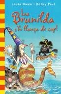 BRUNILDA S'HI LLANÇA DE CAP!, LA (BRUIXA BRUNILDA) | 9788498015652 | OWEN, LAURA | Llibreria La Gralla | Llibreria online de Granollers
