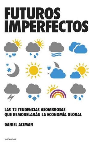 FUTUROS IMPERFECTOS | 9788493696153 | ALTMAN, DANIEL | Llibreria La Gralla | Librería online de Granollers