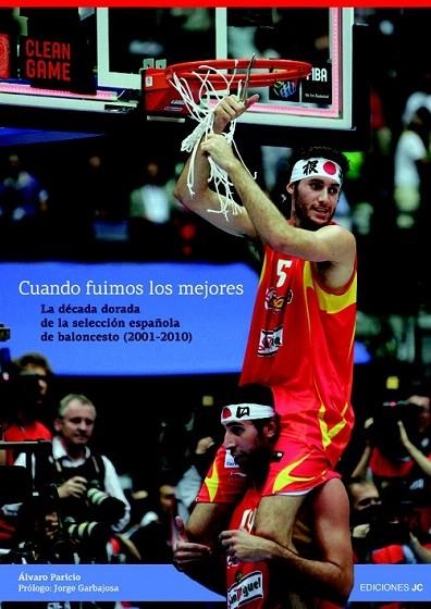 CUANDO FUIMOS LOS MEJORES | 9788495121622 | PARICIO, ÁLVARO | Llibreria La Gralla | Librería online de Granollers