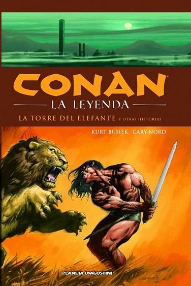 CONAN LA LEYENDA 3. LA TORRE DEL ELEFANTE | 9788468400174 | BUSIEK, KURT / NORD, CARY | Llibreria La Gralla | Llibreria online de Granollers