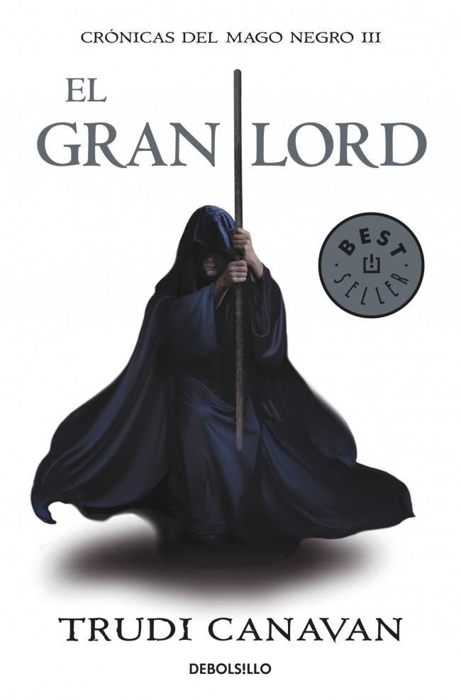 GRAN LORD, EL (CRONICAS DEL MAGO NEGRO 3) | 9788499891163 | CANAVAN, TRUDI | Llibreria La Gralla | Llibreria online de Granollers