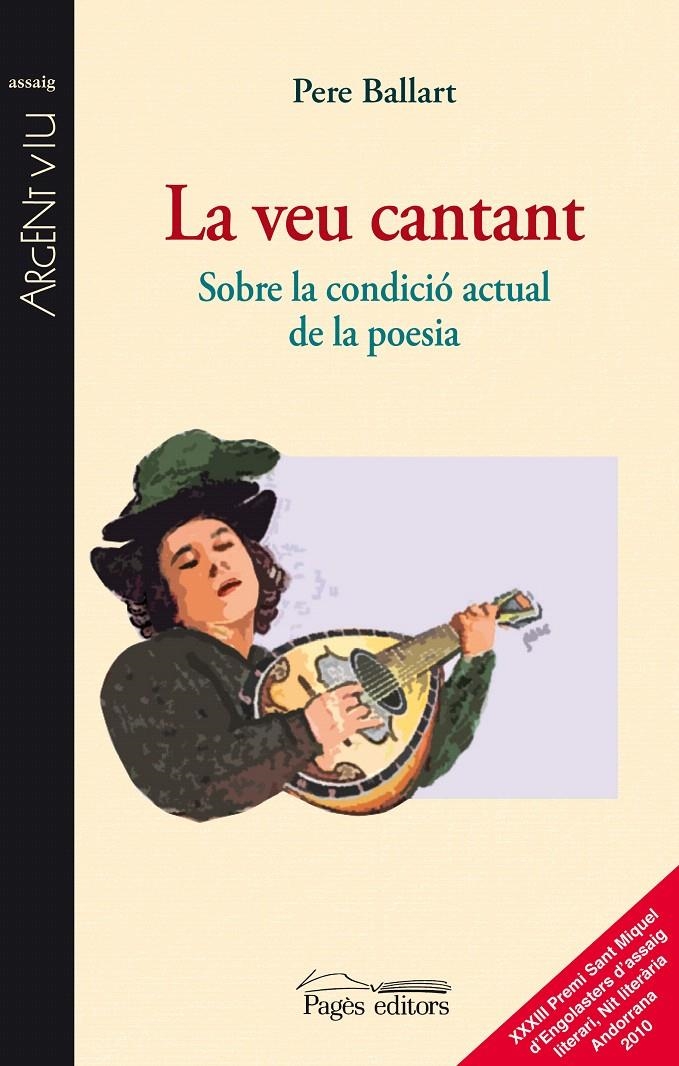 VEU CANTANT, LA (ARGENT VIU,111) | 9788499750804 | BALLART, PERE | Llibreria La Gralla | Librería online de Granollers