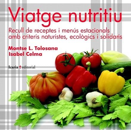 VIATGE NUTRITIU | 9788498883480 | TOLOSANA, MONTSE L. / CELMA, ISABLE | Llibreria La Gralla | Llibreria online de Granollers