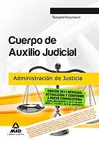 CUERPO DE AUXILIO JUDICIAL DE LA ADMINISTRACIÓN DE JUSTICIA. TEMARIO. VOLUMEN I | 9788467656701 | DORADO PICON, ANTONIO/RODRIGUEZ RIVERA, FRANCISCO ENRIQUE/DORADO PICON, DOMINGO | Llibreria La Gralla | Llibreria online de Granollers