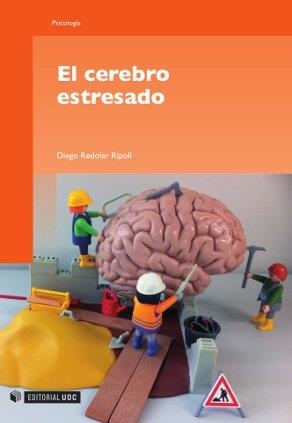 CEREBRO ESTRESADO, EL | 9788497883825 | REDOLAR RIPOLL, DIEGO | Llibreria La Gralla | Librería online de Granollers