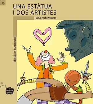 ESTÀTUA I DOS ARTISTES, UNA (LA MEVA MALETA, 15) | 9788498240153 | ZUBIZARRETA, PATXI | Llibreria La Gralla | Librería online de Granollers