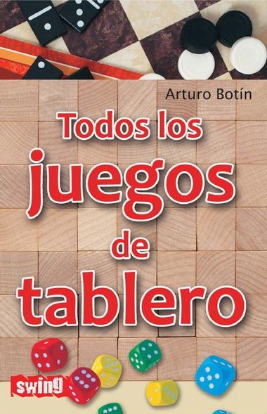 TODOS LOS JUEGOS DE TABLERO | 9788496746602 | BOTIN, ARTURO | Llibreria La Gralla | Llibreria online de Granollers
