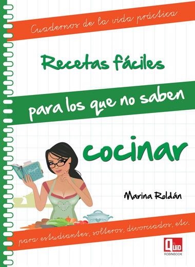 RECETAS FACILES PAA LOS QUE NO SABEN COCINAR | 9788499171265 | ROLDAN, MARINA | Llibreria La Gralla | Librería online de Granollers