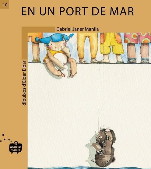 EN UN PORT DE MAR (LA MEVA MALETA, 10) | 9788498240108 | JANER MANILA, GABRIEL | Llibreria La Gralla | Llibreria online de Granollers