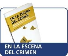 EN LA ESCENA DEL CRIMEN PROTECCION DE INDICIOS Y PRIMERAS ACTUACIONES. | 9788498983258 | OTIN DEL CASTILLO, JOSE MARIA | Llibreria La Gralla | Librería online de Granollers