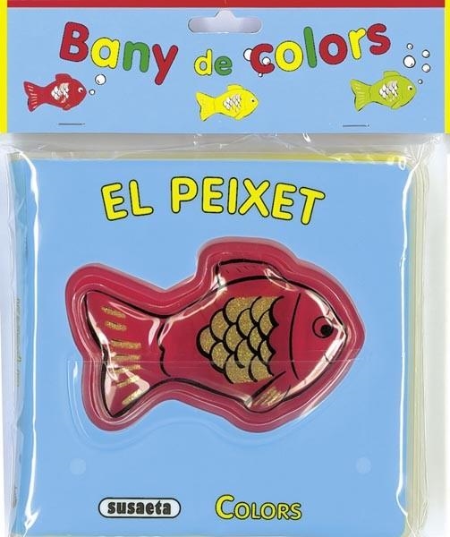 PEIXET, EL (BANY DE COLORS) | 9788467708547 | POWELL, RICHARD | Llibreria La Gralla | Librería online de Granollers