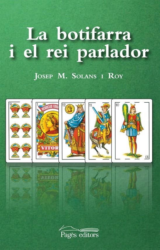 BOTIFARRA I EL REI PARLADOR, LA | 9788499750941 | SOLANS ROY, JOSEP M. | Llibreria La Gralla | Llibreria online de Granollers