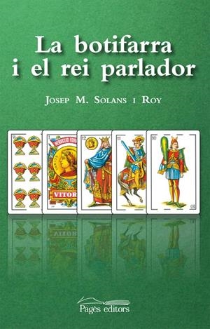 BOTIFARRA I EL REI PARLADOR, LA | 9788499750941 | SOLANS ROY, JOSEP M. | Llibreria La Gralla | Llibreria online de Granollers