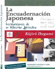 ENCUADERNACIÓN JAPONESA, LA | 9788496745711 | IKEGAMI, KOJIRO | Llibreria La Gralla | Librería online de Granollers