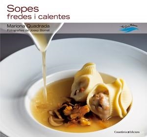 SOPES FREDES I CALENTES (AMB GUST DE MEDITERRANI) | 9788497917643 | QUADRADA, MARIONA; BORRELL, JOSEP | Llibreria La Gralla | Llibreria online de Granollers