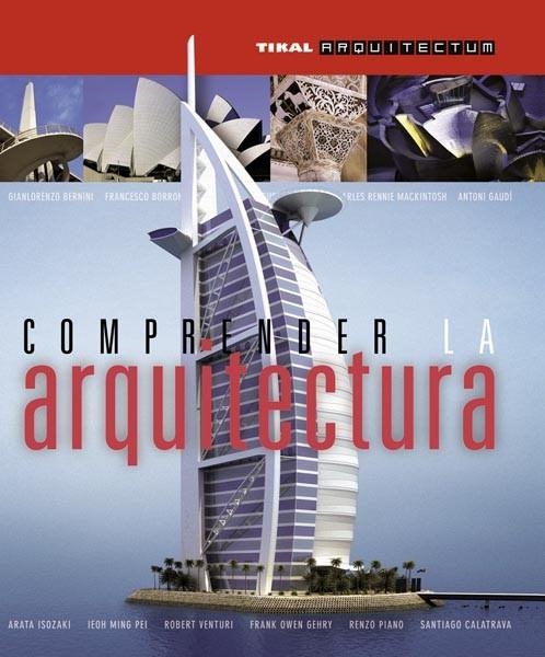 COMPRENDER LA ARQUITECTURA | 9788499280998 | VV.AA. | Llibreria La Gralla | Llibreria online de Granollers