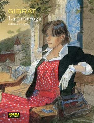 PRÓRROGA, LA (EDICIÓN INTEGRAL) | 9788467905519 | GIBRAT, JEAN PIERRE | Llibreria La Gralla | Librería online de Granollers