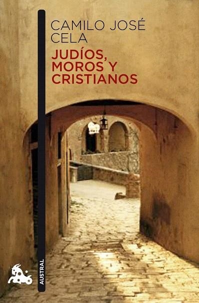 JUDIOS MOROS Y CRISTIANOS (AUSTRAL - CONTEMPORANEA) | 9788423344024 | CELA, CAMILO JOSE | Llibreria La Gralla | Llibreria online de Granollers