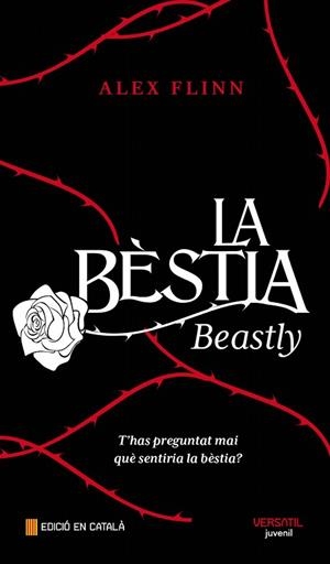BESTIA, LA. BEASTLY | 9788492929177 | FLINN, ALEX | Llibreria La Gralla | Librería online de Granollers
