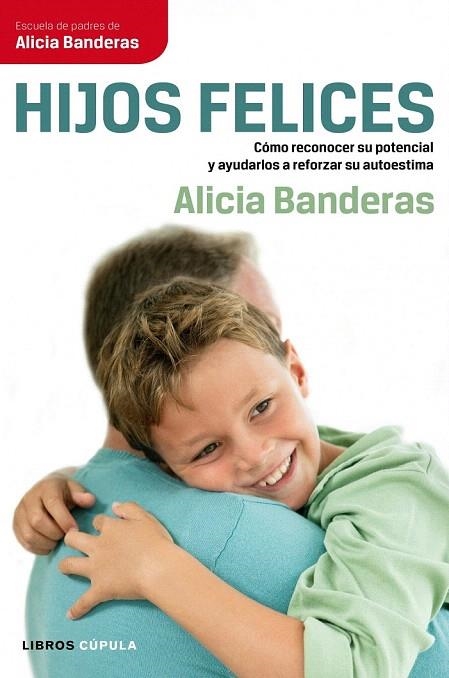 HIJOS FELICES | 9788448068707 | BANDERAS, ALICIA | Llibreria La Gralla | Llibreria online de Granollers