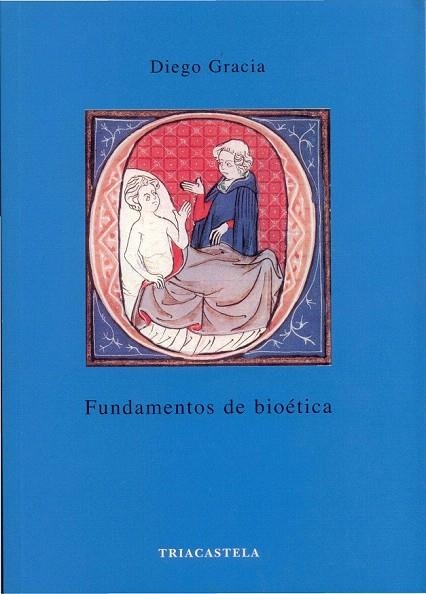 FUNDAMENTOS DE BIOÉTICA | 9788495840332 | GRACIA, DIEGO | Llibreria La Gralla | Librería online de Granollers