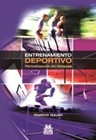 ENTRENAMIENTO DEPORTIVO. PERIODIZACIÓN EN BLOQUES | 9788499100852 | ISSURIN, VLADIMIR | Llibreria La Gralla | Librería online de Granollers