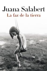 FAZ DE LA TIERRA, LA | 9788420664521 | SALABERT, JUANA | Llibreria La Gralla | Llibreria online de Granollers