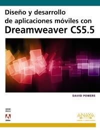 DISEÑO Y DESARROLLO DE APLICACIONES MÓVILES CON DREAMWEAVER CS5.5 | 9788441530317 | POWERS, DAVID | Llibreria La Gralla | Librería online de Granollers