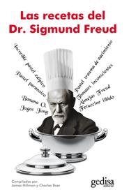 RECETAS DEL DR. SIGMUND FREUD, LAS | 9788497846547 | HILLMAN, JAMES / BOER, CHARLES | Llibreria La Gralla | Librería online de Granollers