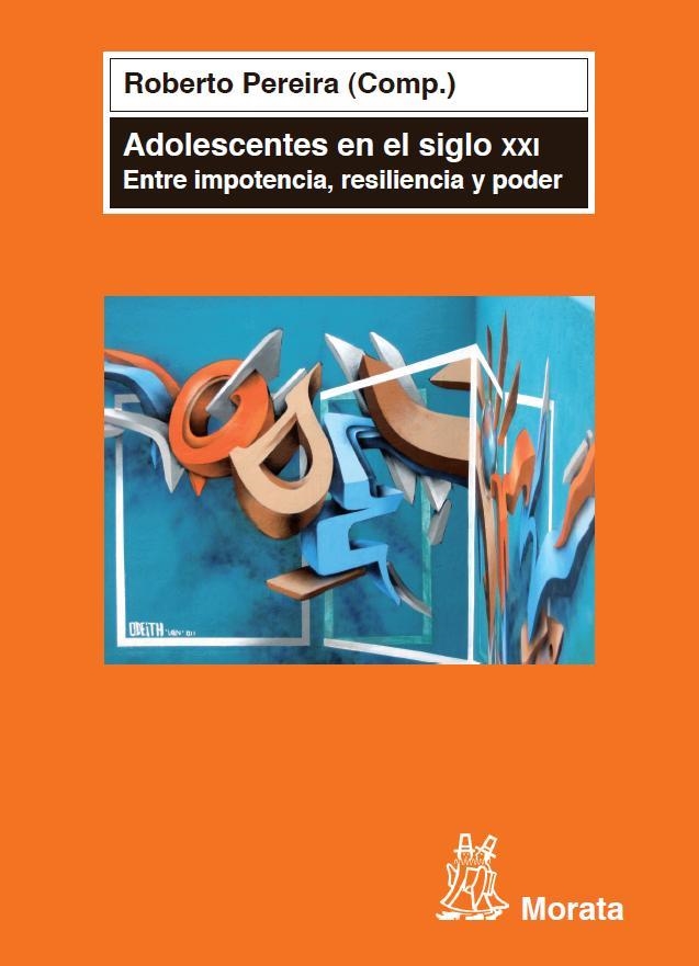 ADOLESCENTES EN EL SIGLO XXI | 9788471126559 | PEREIRA, ROBERTO (COMP.) | Llibreria La Gralla | Librería online de Granollers