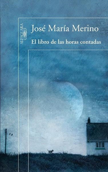 LIBRO DE LAS HORAS CONTADAS, EL | 9788420407845 | MERINO, JOSE MARIA | Llibreria La Gralla | Llibreria online de Granollers