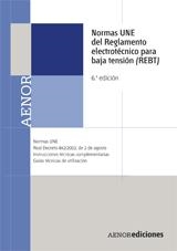 NORMAS UNE DEL REGLAMENTO ELECTROTÉCNICO PARA BAJA TENSIÓN (REBT). 6.ª EDICIÓN. (CD....) | 9788481436501 | AENOR | Llibreria La Gralla | Llibreria online de Granollers