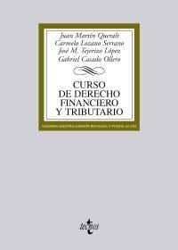 CURSO DE DERECHO FINANCIERO Y TRIBUTARIO | 9788430953486 | MARTÍN QUERALT, JUAN/LOZANO SERRANO, CARMELO/CASADO OLLERO, GABRIEL/TEJERIZO LÓPEZ, JOSÉ MANUEL | Llibreria La Gralla | Llibreria online de Granollers