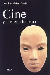 CINE Y MISTEIRO HUMANO | 9788432134388 | MUÑOZ, JUAN JOSÉ | Llibreria La Gralla | Llibreria online de Granollers