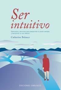 SER INTIUTIVO | 9788497771115 | BALANCE, CATHRINE | Llibreria La Gralla | Llibreria online de Granollers