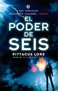 PODER DE SEIS, EL (LEGADOS DE LORIEN 2) | 9788427201095 | LORE, PITTACUS | Llibreria La Gralla | Librería online de Granollers