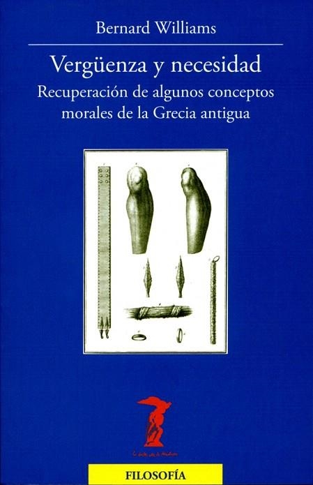 VERGÜENZA Y NECESIDAD (LA BALSA DE LA MEDUSA) | 9788477749363 | WILLIAMS, BERNARD | Llibreria La Gralla | Llibreria online de Granollers