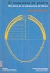 ESQUELETO DE PIEDRA, EL. MECANICA DE LA ARQUITECTURA DE FABRICA | 9788489977730 | HEYMAN, JACQUES | Llibreria La Gralla | Librería online de Granollers