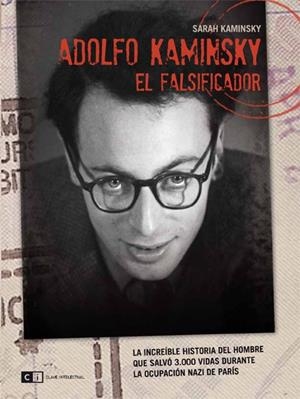 ADOLFO KAMINSKY. EL FALSIFICADOR | 9788493904760 | KMAINSKY, SARAH | Llibreria La Gralla | Librería online de Granollers