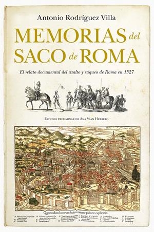 MEMORIAS DEL SACO DE ROMA | 9788415338215 | RODRÍGUEZ VILLA, ANTONIO | Llibreria La Gralla | Librería online de Granollers