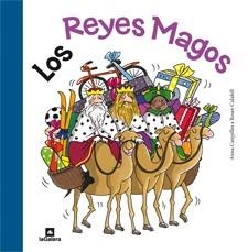 REYES MAGOS, LOS | 9788424637163 | CANYELLES, ANNA; CALAFELL, ROSER | Llibreria La Gralla | Librería online de Granollers
