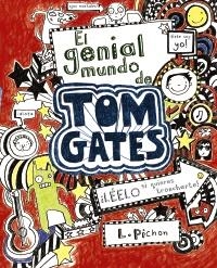 GENIAL MUNDO DE TOM GATES, EL ( TOM GATES 1) | 9788421686553 | PICHON, LIZ | Llibreria La Gralla | Llibreria online de Granollers