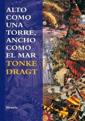 ALTO COMO UNA TORRE ANCHO COMO EL MAR (LAS TRES EDADES) | 9788498415636 | DRAGT, TONKE | Llibreria La Gralla | Librería online de Granollers