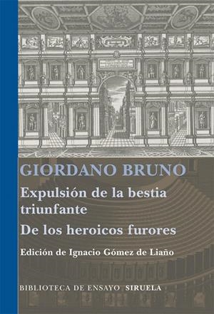 EXPULSIÓN DE LA BESTIA TRIUNFANTE ; DE LOS HEROICOS FURORES (BIBLIOTECA DE ENSAYO. MAYOR, 74) | 9788498414448 | BRUNO, GIORDANO | Llibreria La Gralla | Llibreria online de Granollers
