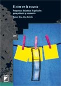 CINE EN LA ESCUELA.PROPUESTAS DIDÁCTICAS DE PELICULAS PARA PRIMARIA Y SECUNDARIA | 9788499800875 | BREU, RAMON / AMBRÓS, ALBA | Llibreria La Gralla | Librería online de Granollers
