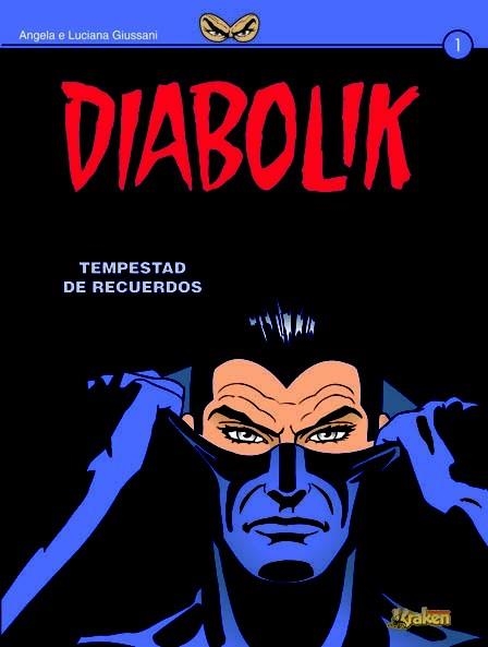 DIABOLIK 1. TEMPESTAD DE RECUERDOS | 9788492534357 | GIUSSANI, ANGELA; GIUSSANI, LUCIANA | Llibreria La Gralla | Llibreria online de Granollers
