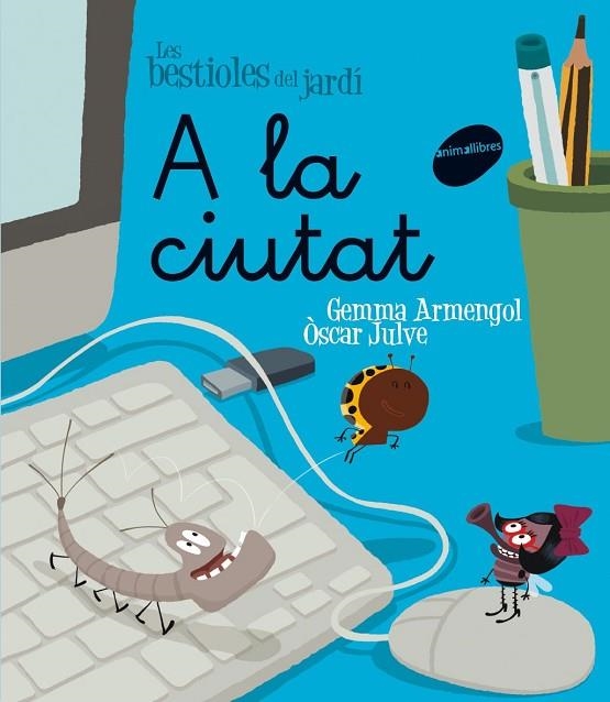 A LA CIUTAT (LLETRA MANUSCRITA) | 9788415095330 | ARMENGOL MORELL, GEMMA | Llibreria La Gralla | Llibreria online de Granollers